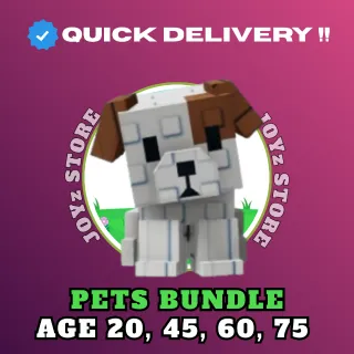 PETS AGE BUNDLE | 20, 45, 60, 75