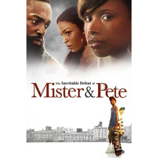 The Inevitable Defeat of Mister & Pete - SD Redeem in VUDU