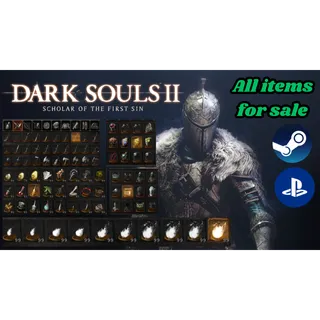 DARK SOULS 2 [ SOTFS ] All items for sale PS/PC