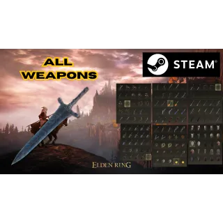 ELDEN RING: All Weapons [steam]