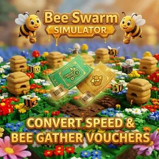 CONVERT SPEED AND BEE GATHER VOUCHER| BEE SWARM SIMULATOR