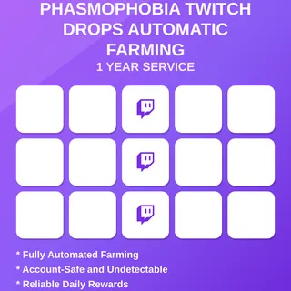 Phasmophobia Twitch Drops Automatic Farming 1 Year