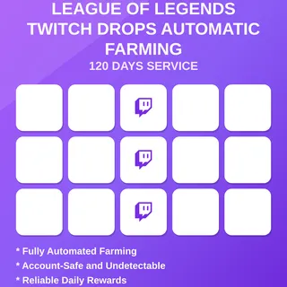 League of Legends Twitch Drops Automatic Farming 120 Days