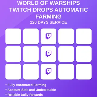 World of Warships Twitch Drops Automatic Farming 120 Days