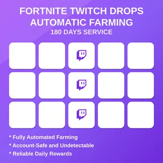 Fortnite Twitch Drops Automatic Farming 180 Days