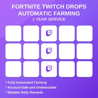 Fortnite Twitch Drops Automatic Farming 1 Year