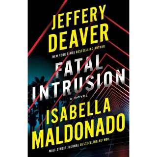 Fatal Intrusion by Jeffery Deaver