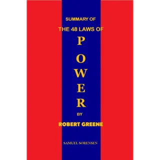 Summary The 48 Laws of Power by Robert Greene