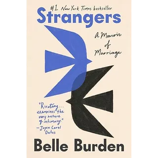 Strangers: A Memoir of Marriage