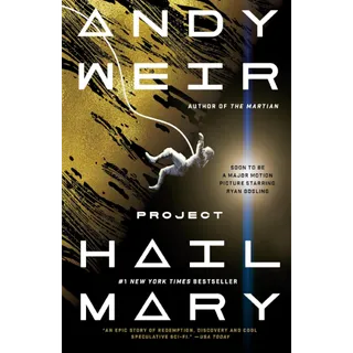 Project Hail Mary: A Novel 