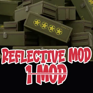 Reflective Mod