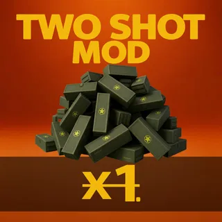 Two Shot Mod