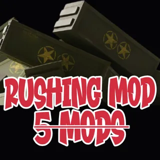 Rushing Mod