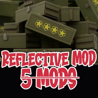 Reflective Mod