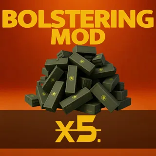 Bolstering Mod