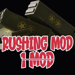 Rushing Mod