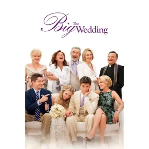 The Big Wedding (both VUDU and iTunes)