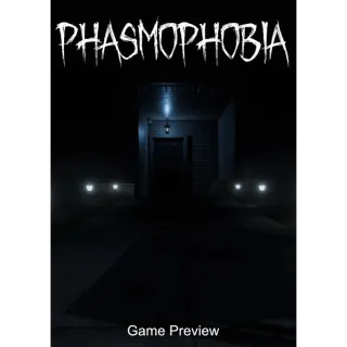 Phasmophobia