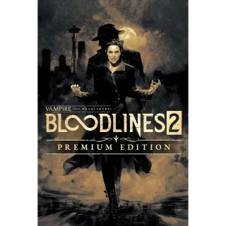Vampire: The Masquerade - Bloodlines 2 Premium Edition Account
