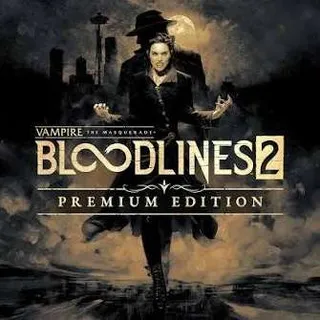 Vampire: The Masquerade - Bloodlines 2 Premium Edition 