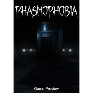 Phasmophobia