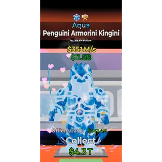 Aqua Penguini Armorini Kingini