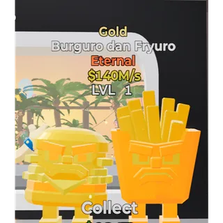 Gold Burguro Dan Fryuro