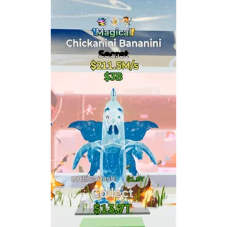 Magical Chickanini Bananini