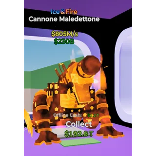 Ice & Fire Cannone Maledettone