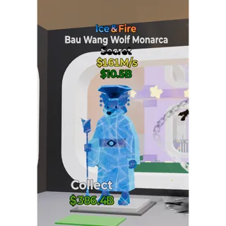 ice & Fire Bau Wang Wolf Monarco