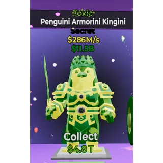 Toxic Penguini Armorini Kingini