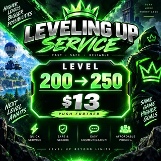 Leveling Up Service (200-250)($13) 
