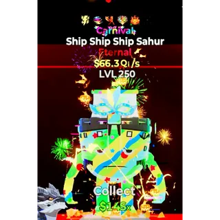 Carnival Ship Ship Ship Sahur/66.3