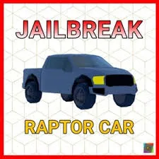 jailbreak | Raptor Car