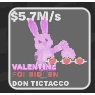 Fruits vs Brainrots Fortnite Valentine Don Tictacco 5.7m/s