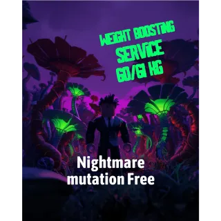 Weight Boosting Service - 60/61KG x2 KD's request