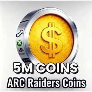 Arc raiders coins 5 Million coins 24/7 Online 