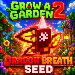 Dragon Breath Seed