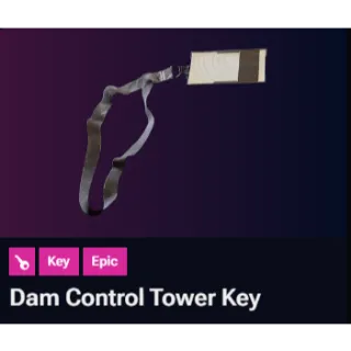 Arc Raider Dam Control Tower Key
