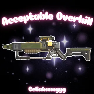 🟢 Xbox | Acceptable OverKill