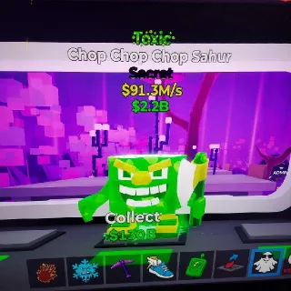 Chop Chop Sahur Toxic 91.3M/s