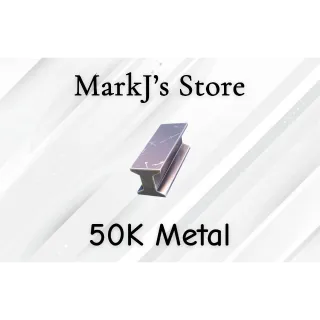 Metal - 50K