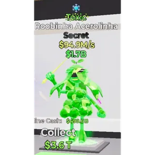 Fortnite Steal the Brainrot - Toxic Roobinha Acerolinha