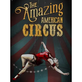 The Amazing American Circus [INSTANT DELIVERY]