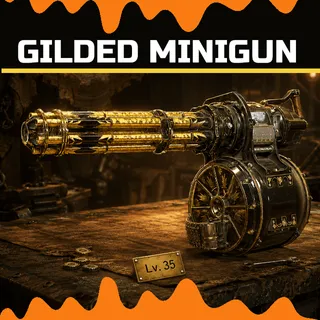 gilded minigun - legacy