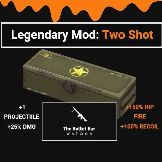 Two Shot Legendary Mod