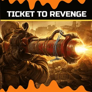 ticket to revenge