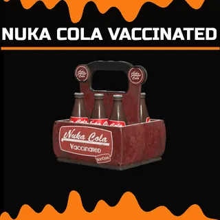 nuka cola vaccinated