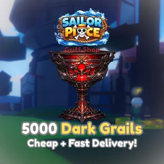 5000 Dark Grail