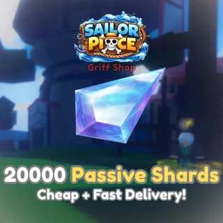 20000 Passive Shard